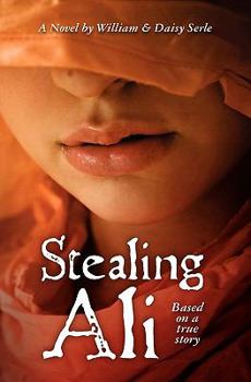 Paperback Stealing Ali: Based on a true story Book