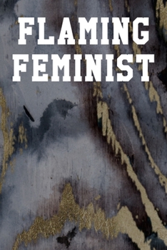 Flaming Feminist: Dot Grid Notebook 6”x9” 120 Pages