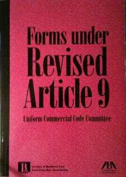 Forms Under Revised Article 9