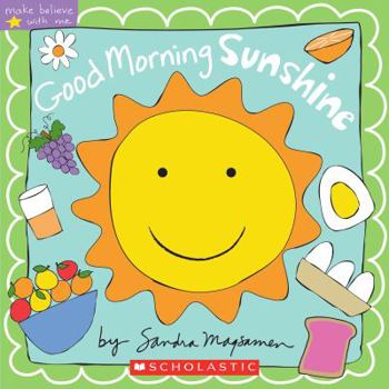 Hardcover Good Morning, Sunshine Book