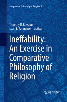 Paperback Ineffability: An Exercise in Comparative Philosophy of Religion Book