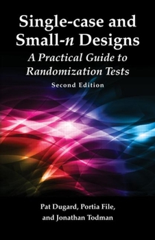 Hardcover Single-Case and Small-N Experimental Designs: A Practical Guide to Randomization Tests, Second Edition Book