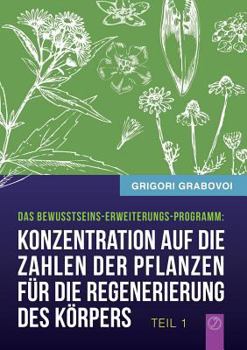 Konzentration Auf Die Zahlen Der Pflanzen Fur Die Regenerierung Des Korpers - Teil 1