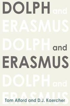 Paperback Dolph and Erasmus Book