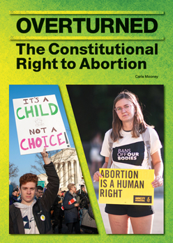 Hardcover Overturned: The Constitutional Right to Abortion Book
