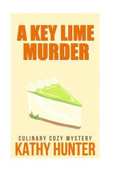 Paperback A Key Lime Murder: Culinary Cozy Mystery Book