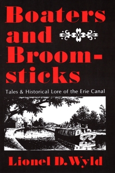 Paperback Boaters and Broomsticks: Tales & Historical Lore of the Erie Canal Book