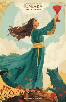 Paperback Juniara: Last of the Free Book