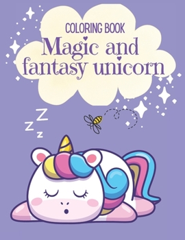 Paperback Coloring book Magic and Fantasy Unicorn: Kidscoloring Books Book