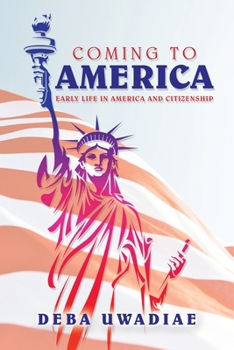 Paperback Coming to America: Early Life in America and Citizenship Book