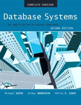 Paperback Database Systems: An Application Oriented Approach, Complete Version Book