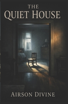 Paperback The Quiet House: Fragments of a Life Book