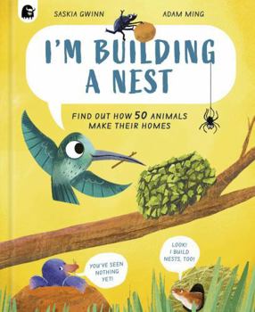 Hardcover Happy Yak Im Building a Nest Find Out How 50 Animals Make Their Homes (How Animals Live). Book
