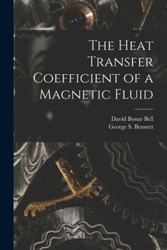 Paperback The Heat Transfer Coefficient of a Magnetic Fluid Book