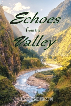 Paperback Echoes from the Valley Book