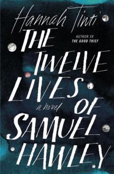 Hardcover The Twelve Lives of Samuel Hawley Book