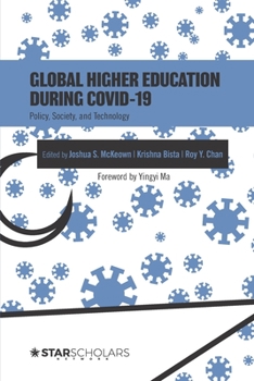 Paperback Global Higher Education During COVID-19: Policy, Society, and Technology Book