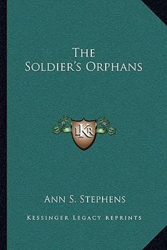 Paperback The Soldier's Orphans Book