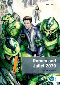 Paperback Dominoes 2e 2 Sci Fi Romeo and Juliet 2079 Book