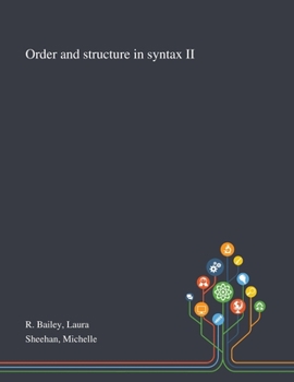 Paperback Order and Structure in Syntax II Book