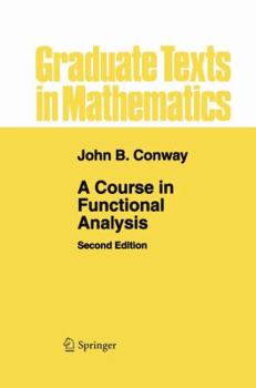 Paperback A Course in Functional Analysis Book