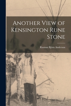 Paperback Another View of Kensington Rune Stone Book