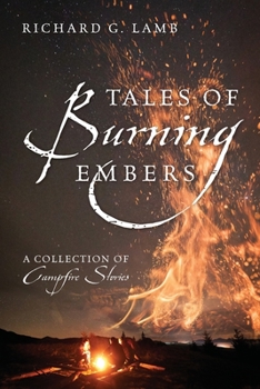 Paperback Tales of Burning Embers: A Collection of Campfire Stories Book