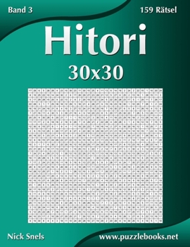 Paperback Hitori 30x30 - Band 3 - 159 Rätsel [German] Book