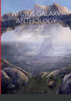 Paperback Atunis Galaxy Anthology 2023: poems Book
