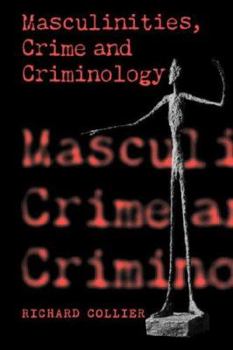 Paperback Masculinities, Crime and Criminology Book