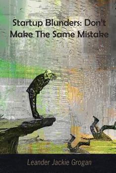 Paperback Startup Blunders: Don't Make the Same Mistake Book