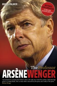 Paperback The Professor Arsène Wenger Book