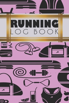 Running Log Book: Running Personal Training Workout Fitness Journal Log Book