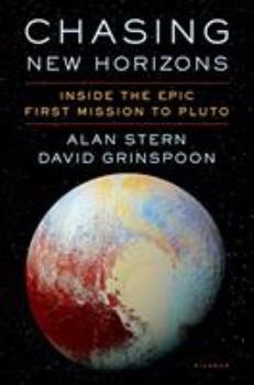 Hardcover Chasing New Horizons: Inside the Epic First Mission to Pluto Book