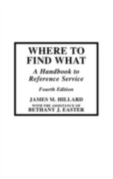Hardcover Where to Find What: A Handbook to Reference Service Book