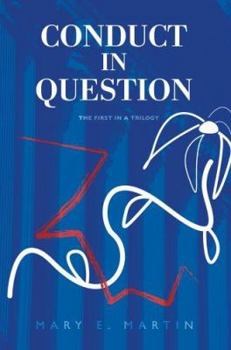 Paperback Conduct in Question: The First in a Trilogy Book
