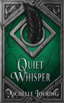 Quiet Whisper - Book #3 of the Angel's Voice