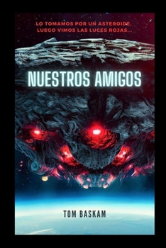 Paperback Nuestros Amigos: Ciencia ficción, Acción [Spanish] Book