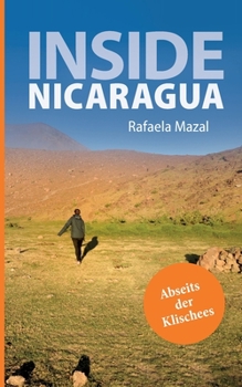 Paperback Inside Nicaragua: Abseits der Klischees [German] Book