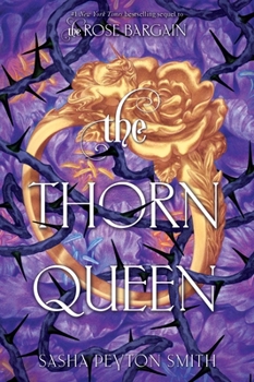 The Thorn Queen (The Rose Bargain, 2)