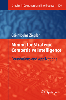 Paperback Mining for Strategic Competitive Intelligence: Foundations and Applications Book