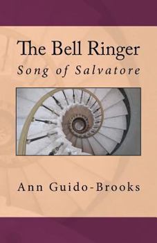 The Bell Ringer: Song of Salvatore