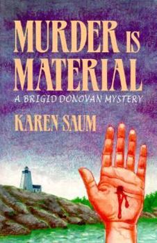 Paperback Murder Is Material: A Brigid Donovan Mystery Book