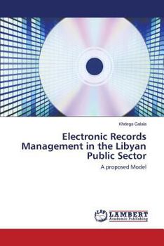 Paperback Electronic Records Management in the Libyan Public Sector Book