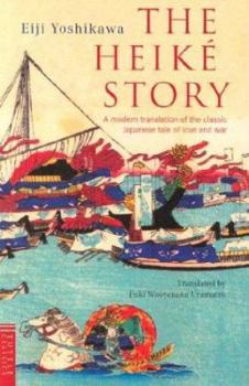 Paperback The Heike Story: A Modern Translation of the Classic Tale of Love and War Book