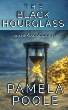 Black Hourglass : Strange Sands Suspense 6