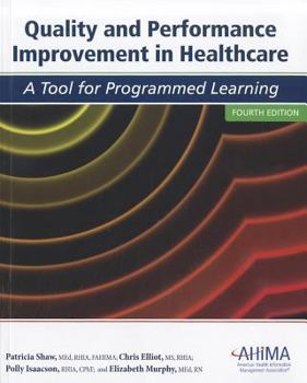 Paperback Quality and Performance Improvement in Healthcare: A Tool for Programmed Learning Book