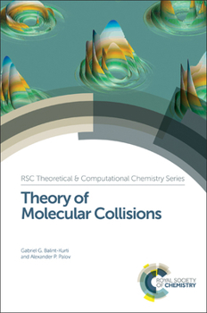 Hardcover Theory of Molecular Collisions Book