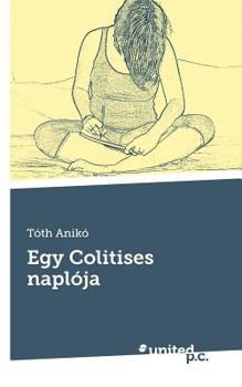 Paperback Egy Colitises Napl Ja [Hungarian] Book