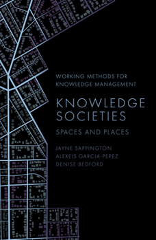 Hardcover Knowledge Societies: Spaces and Places Book